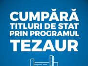 O nouă ediție TEZAUR cu dobânzi neimpozabile de până la 7,50%